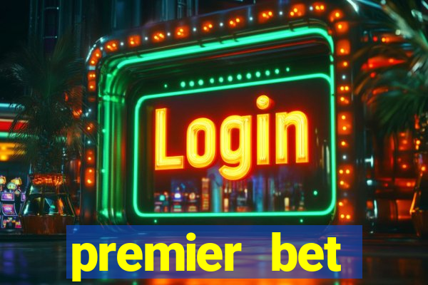 premier bet application download